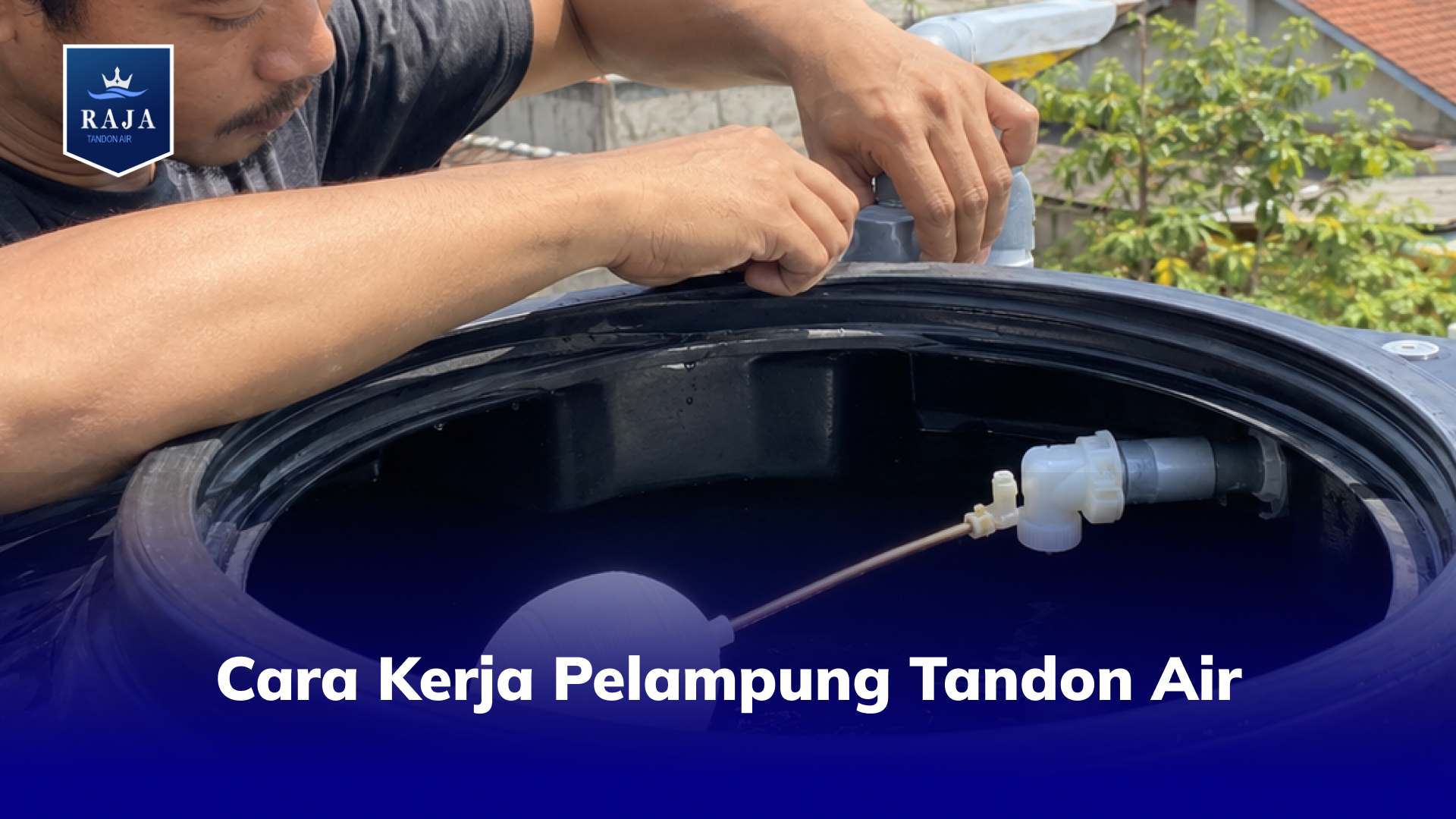 Cara Kerja Pelampung Tandon Air