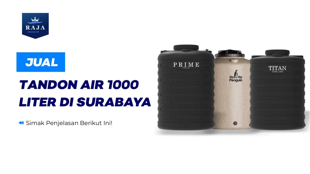 Jual Tandon Air 1000 Liter di Surabaya