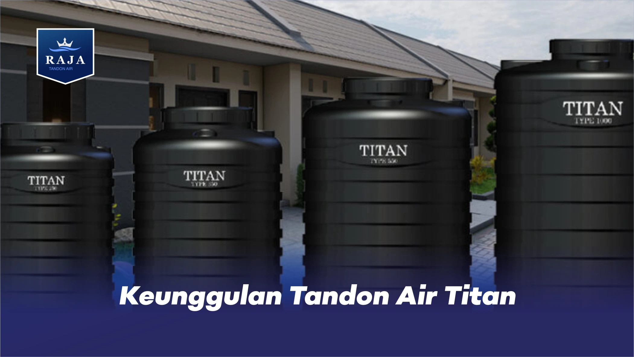 Keunggulan Tandon Air Titan