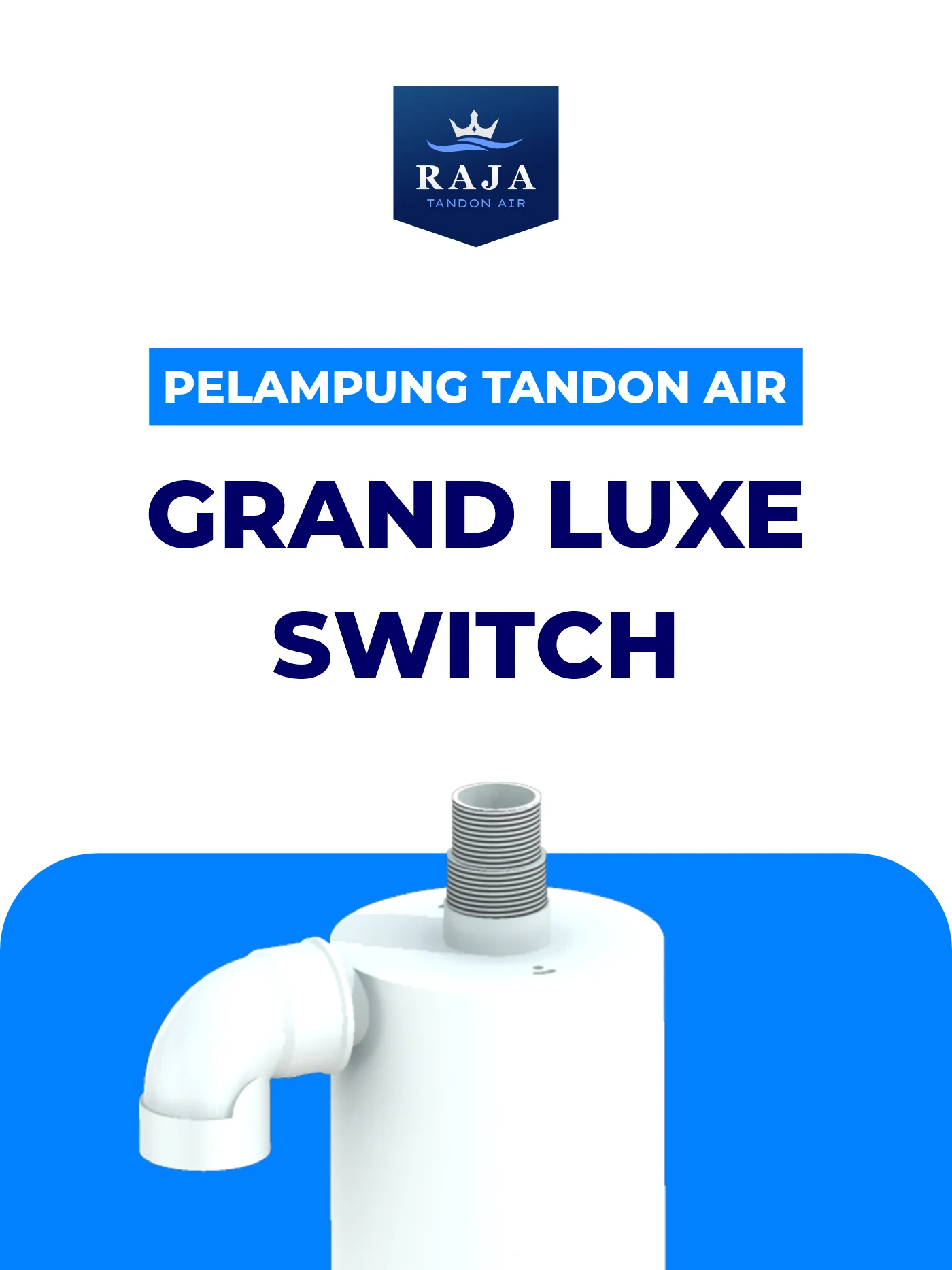 Pelampung Tandon Air Grand Luxe Switch