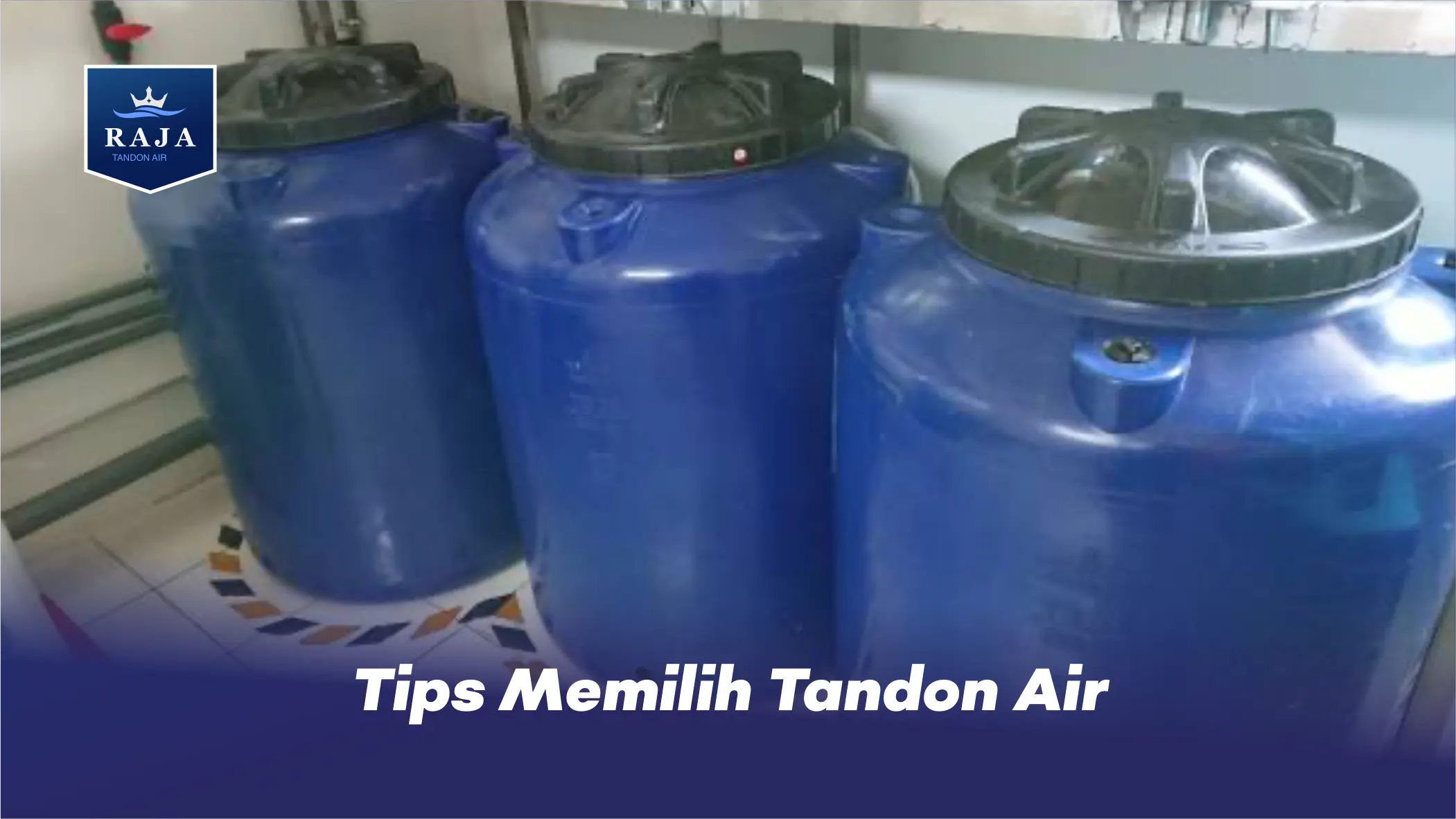 Tips Memilih Tandon Air