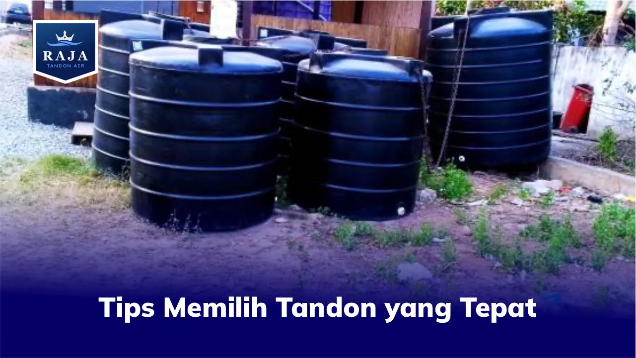 Tips Memilih Tandon Yang Tepat
