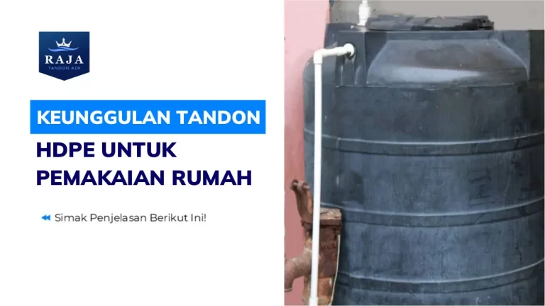 Keunggulan Tandon HDPE