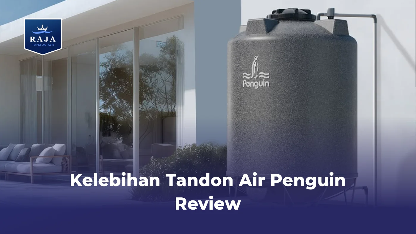 Kelebihan Tandon Air Penguin Review