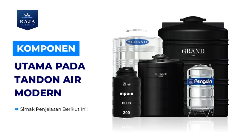 Komponen Utama pada Tandon Air Modern