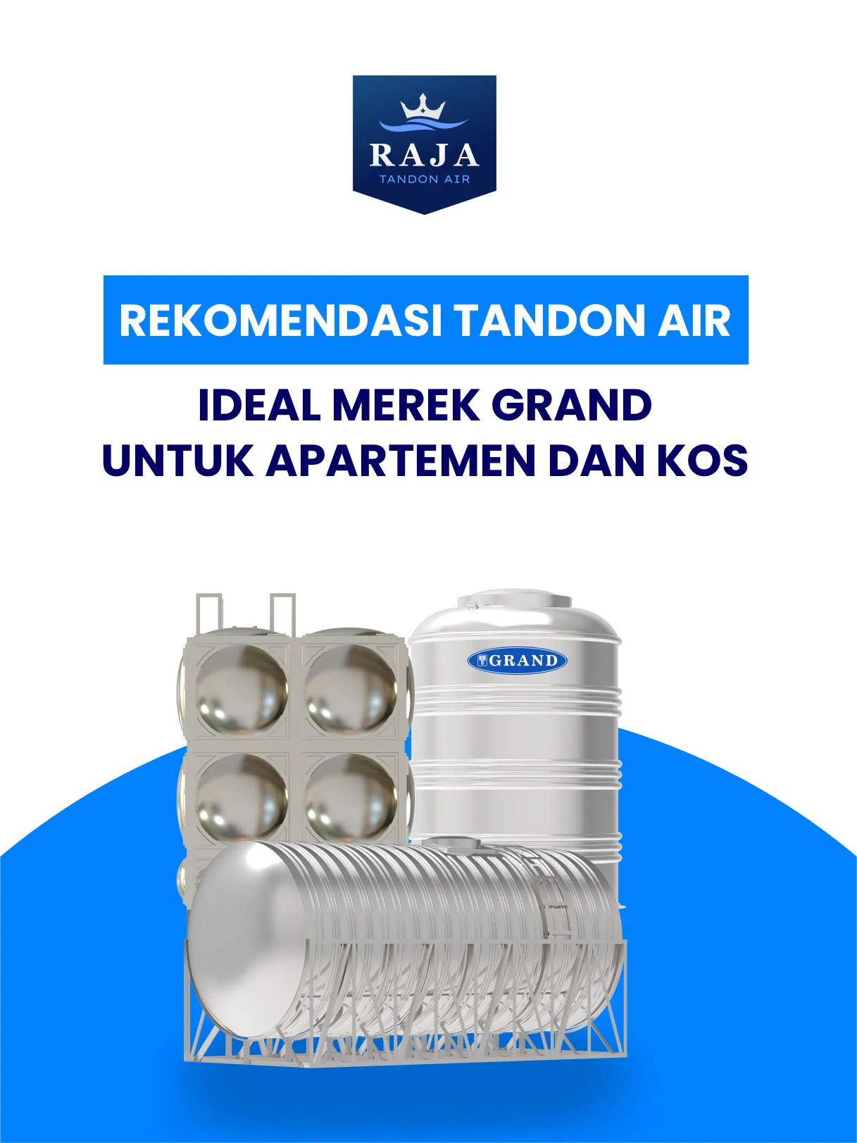 Rekomendasi Tandon Air Ideal Merek Grand untuk Apartemen dan Kos