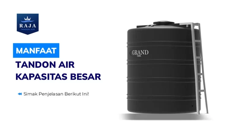 Manfaat Tandon Air Besar -