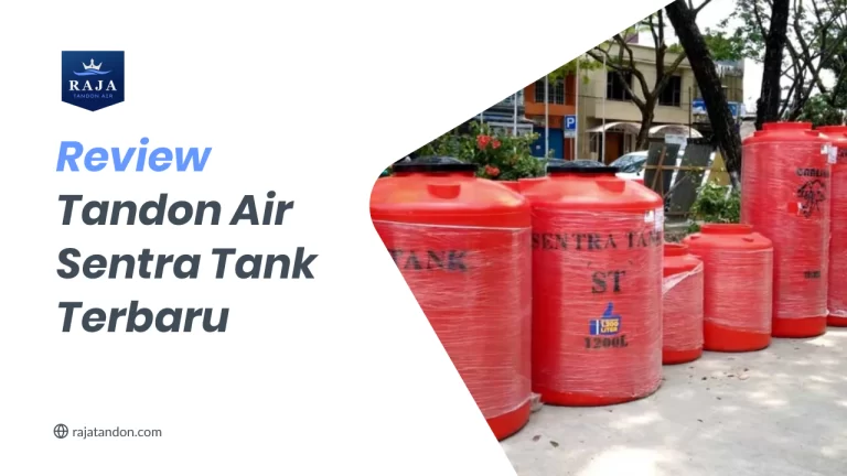 Review Tandon Air Sentra Tank Terbaru