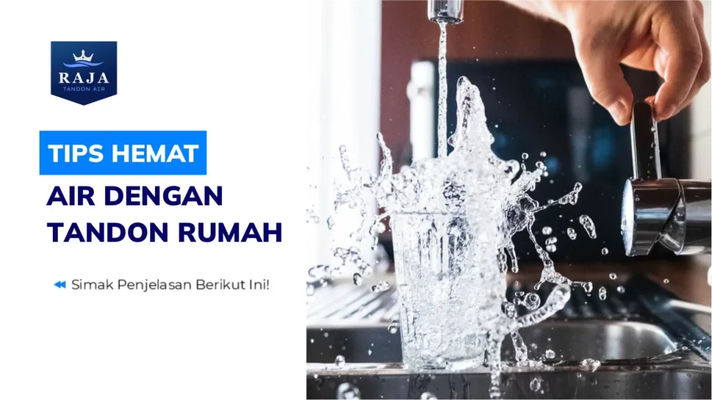 Tips Hemat Air dengan Tandon Rumah