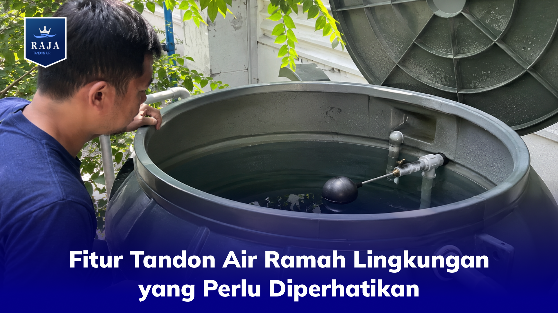 Fitur Tandon Air Ramah Lingkungan yang Perlu Diperhatikan