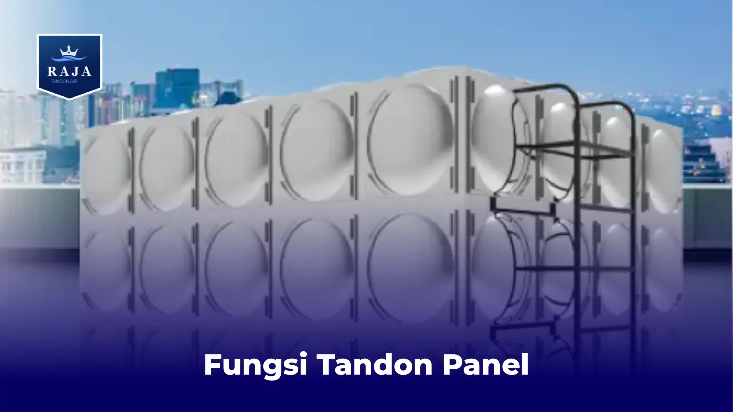 Fungsi Tandon Panel