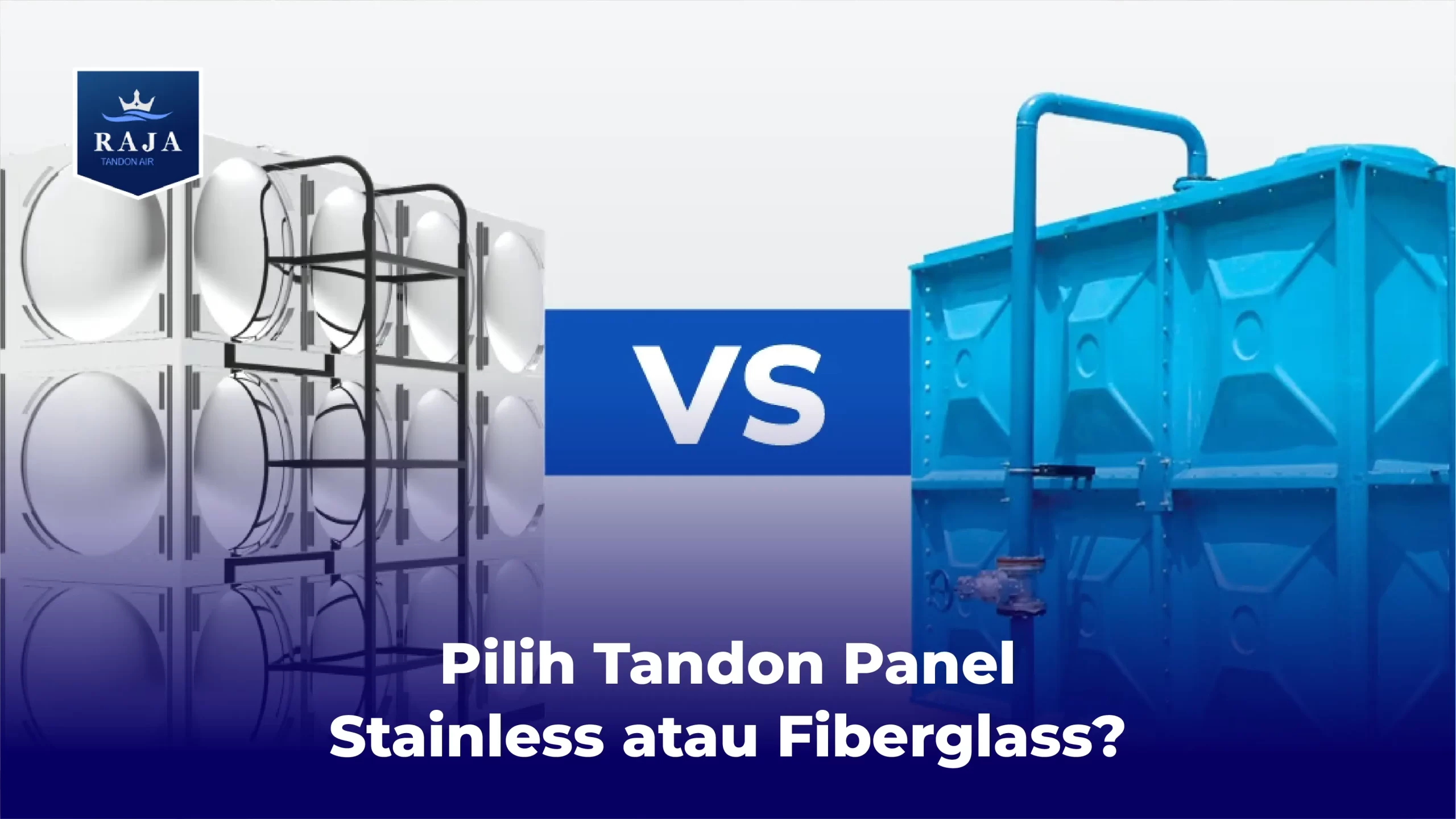 Pilih Tandon Panel Stainless atau Fiberglass