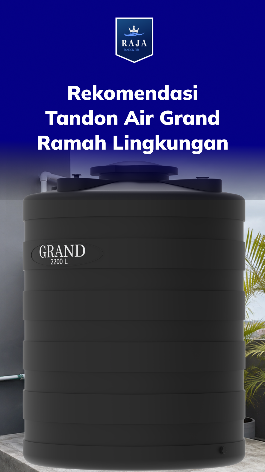 Rekomendasi Tandon Air Grand Ramah Lingkungan