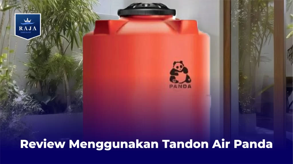 Review Menggunakan Tandon Air Panda