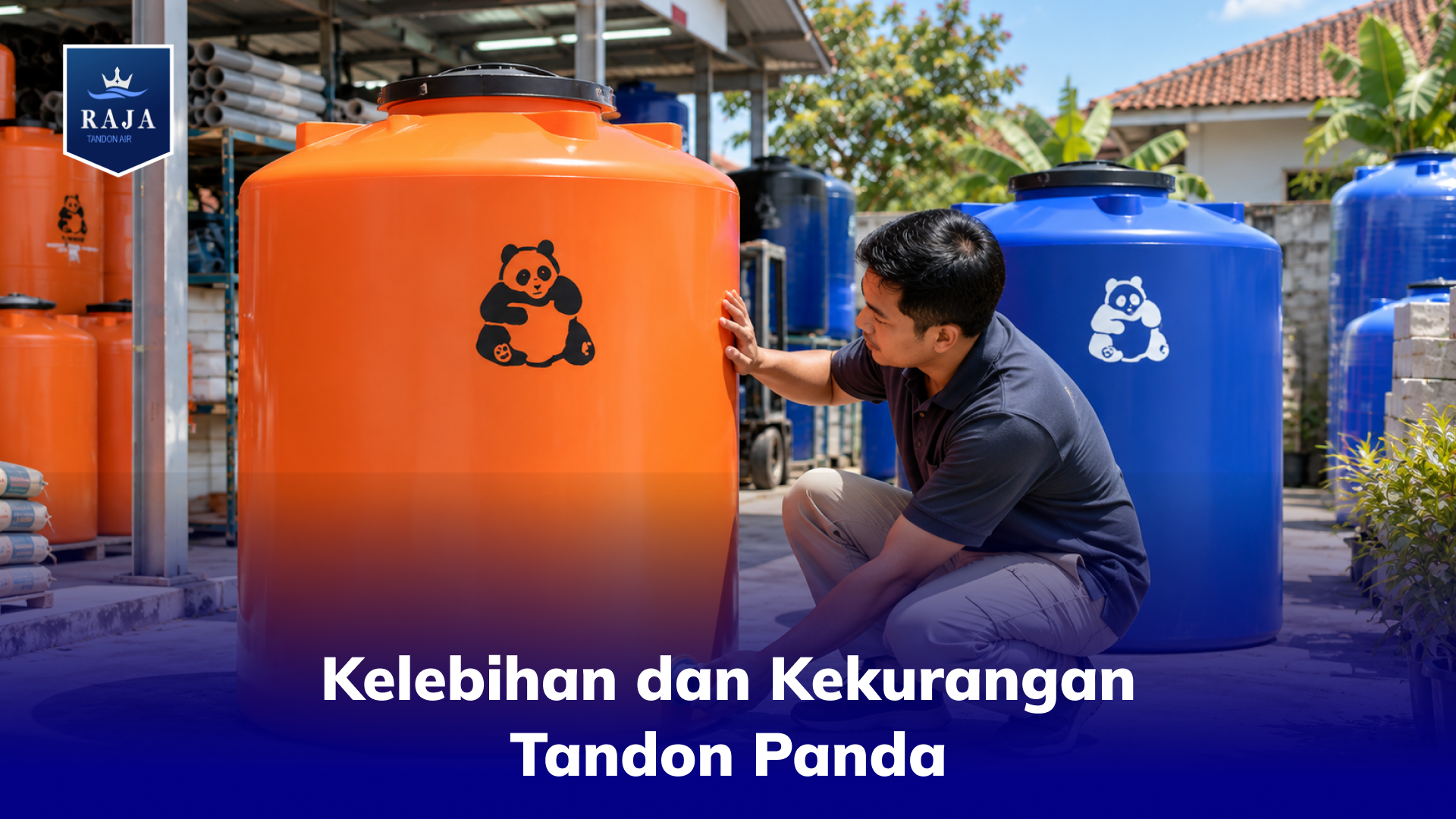 Kelebihan dan Kekurangan Tandon Panda