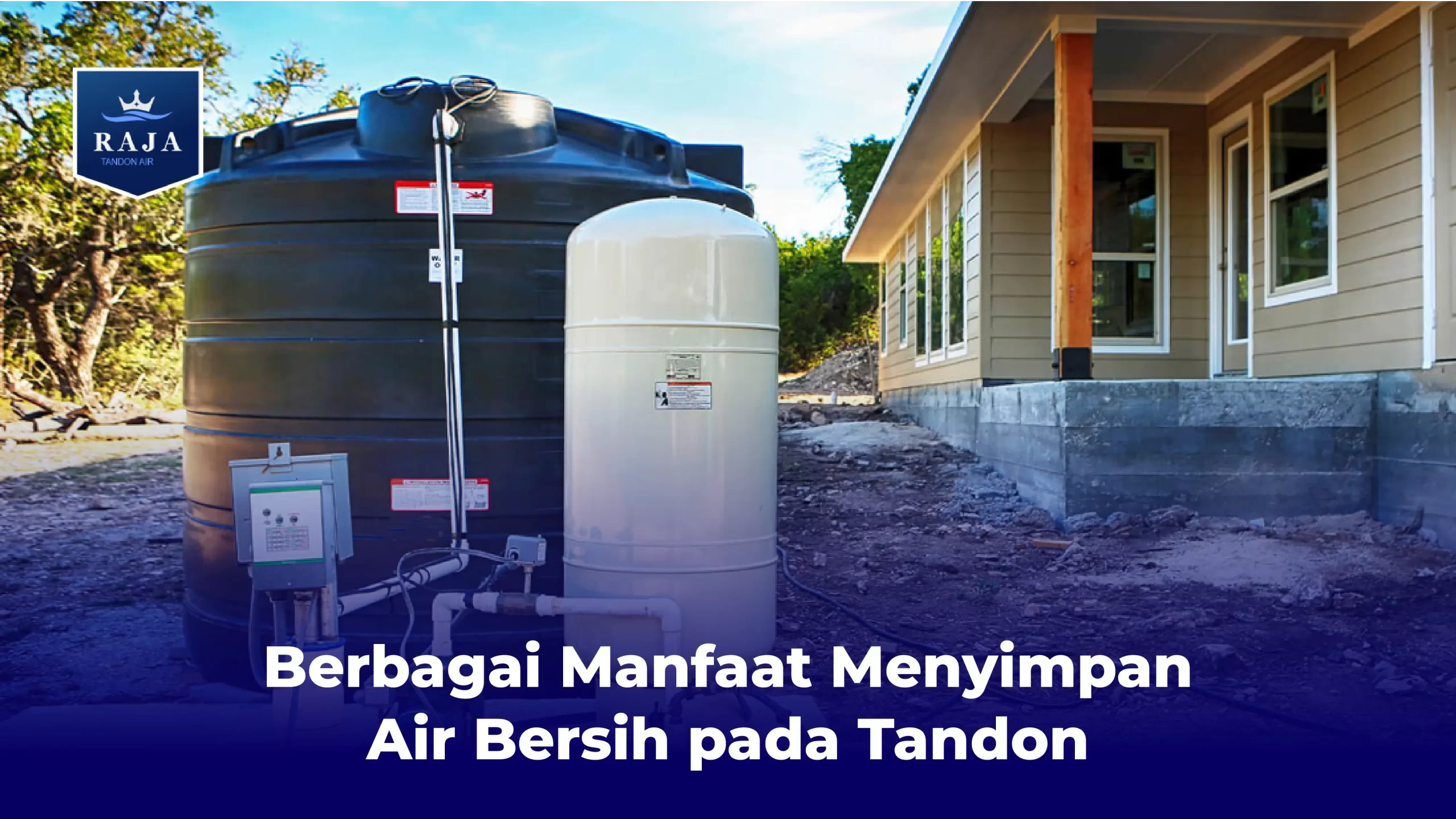 Berbagai Manfaat Menyimpan Air Bersih pada Tandon