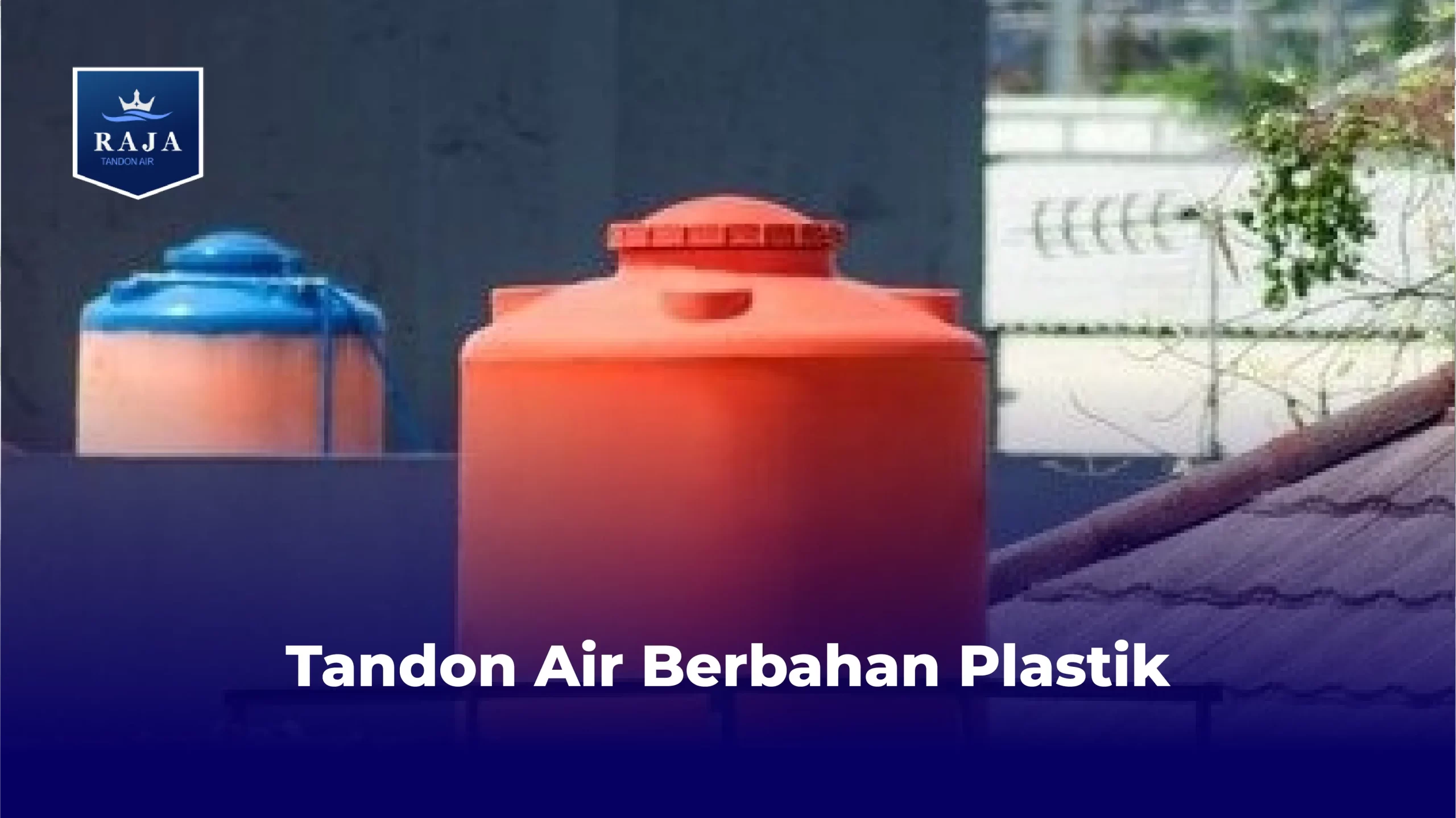 Tandon Air Berbahan Plastik (Polyethylene)