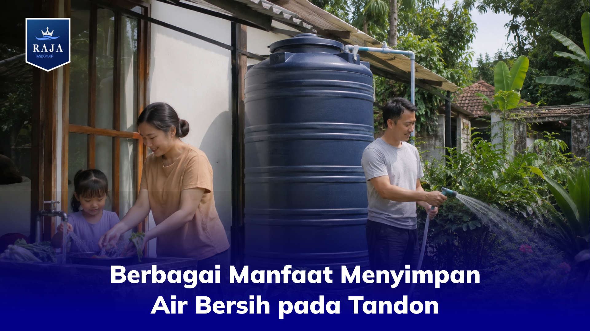 Berbagai Manfaat Menyimpan Air Bersih pada Tandon