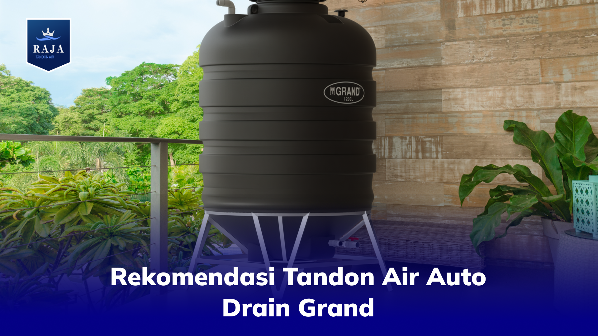 Rekomendasi Tandon Air Auto Drain Grand
