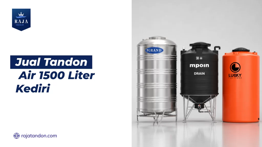 Jual Tandon Air 1500 Liter Kediri