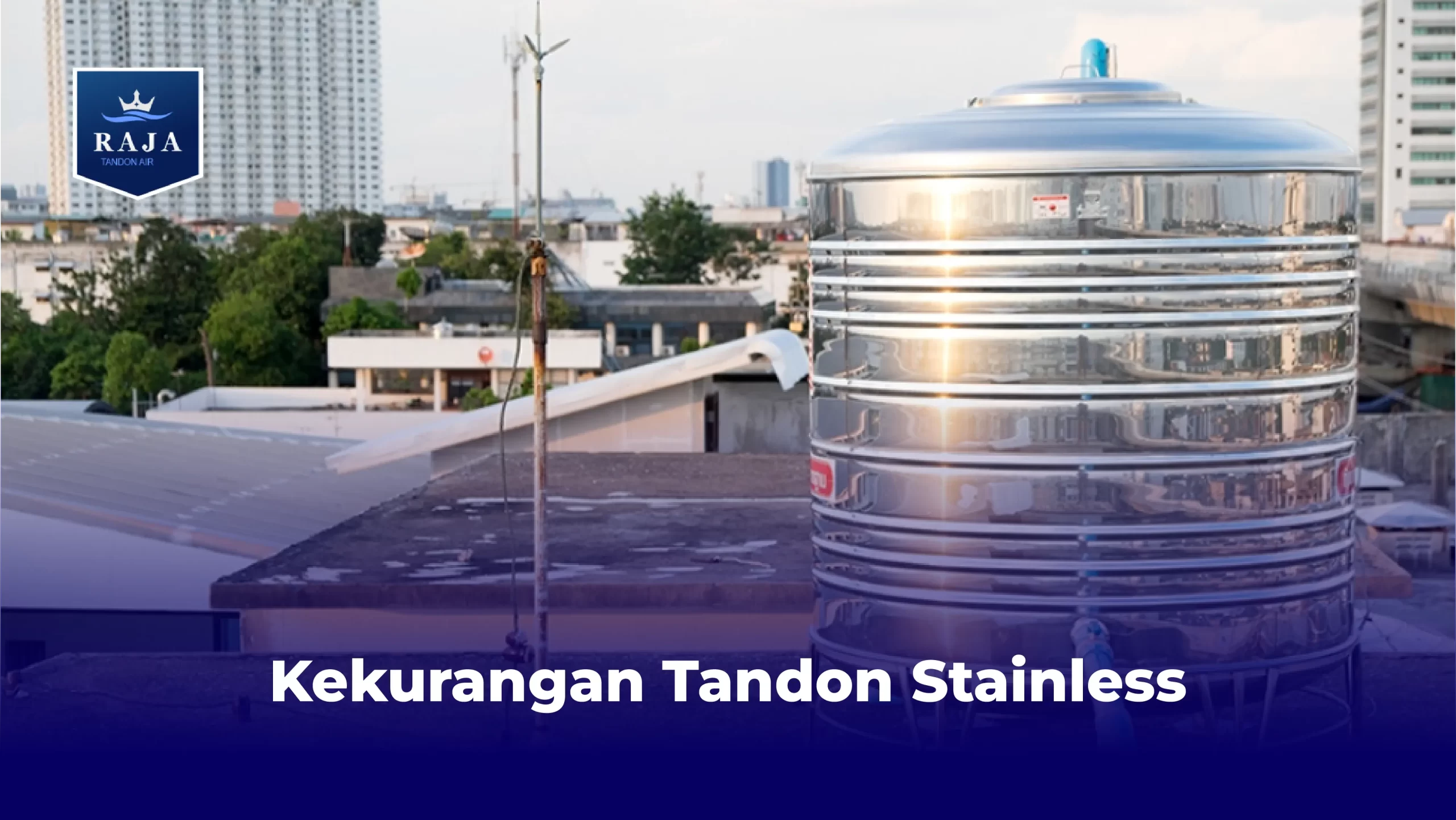 Kekurangan Tandon Stainless
