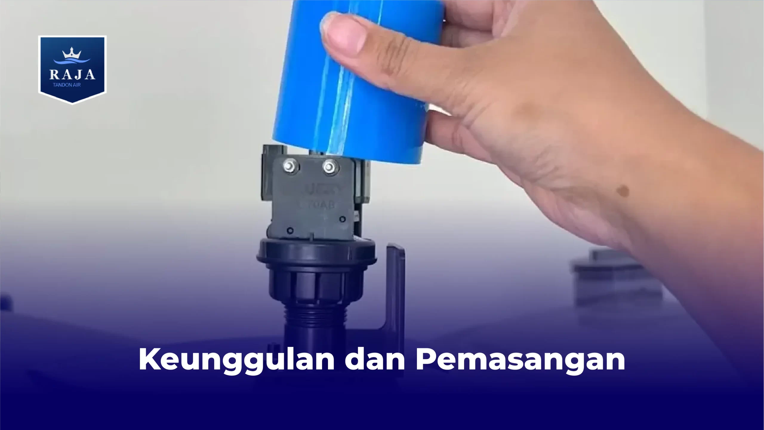 Keunggulan dan Pemasangan
