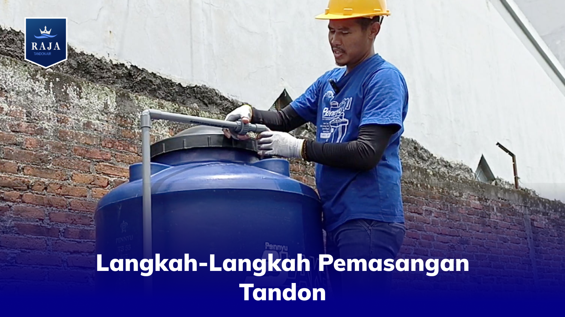 Langkah-Langkah Pemasangan Tandon