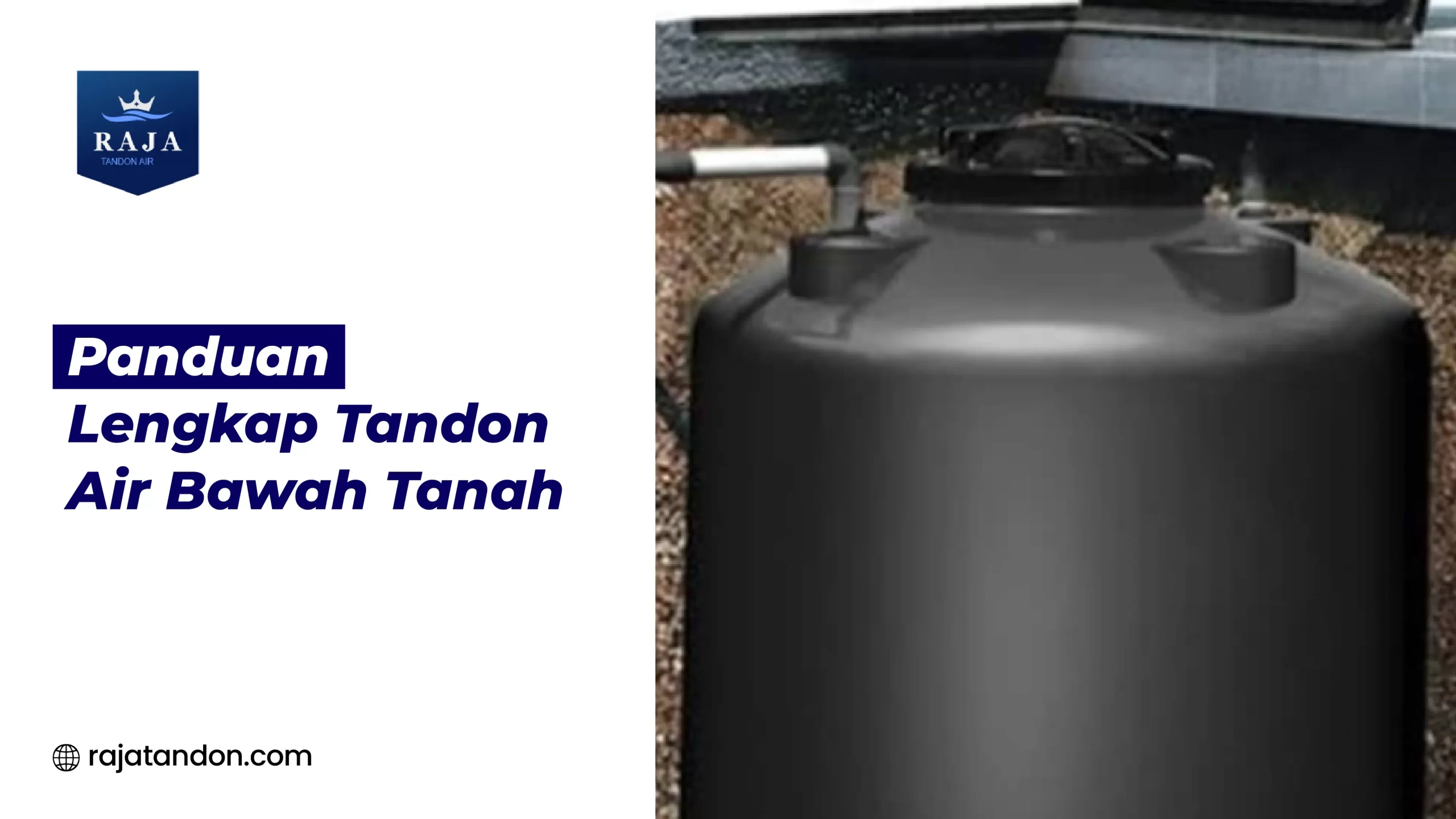 Panduan Lengkap Tandon Air Bawah Tanah - Raja Tandon