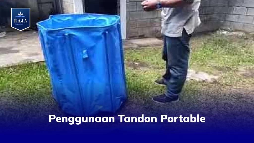 Penggunaan Tandon Portable