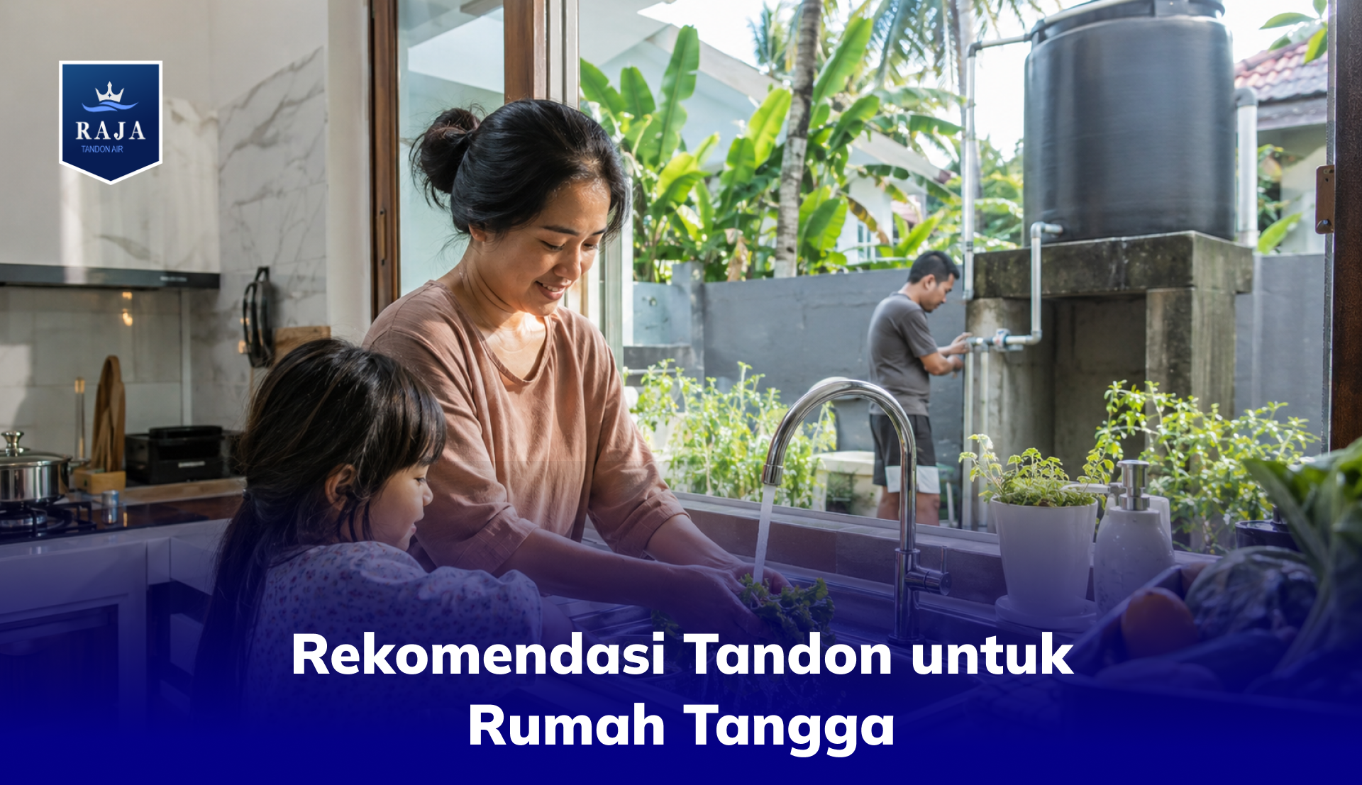 Rekomendasi Tandon untuk Rumah Tangga