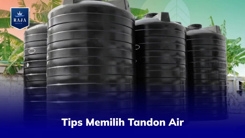 Tips Memilih Tandon Air
