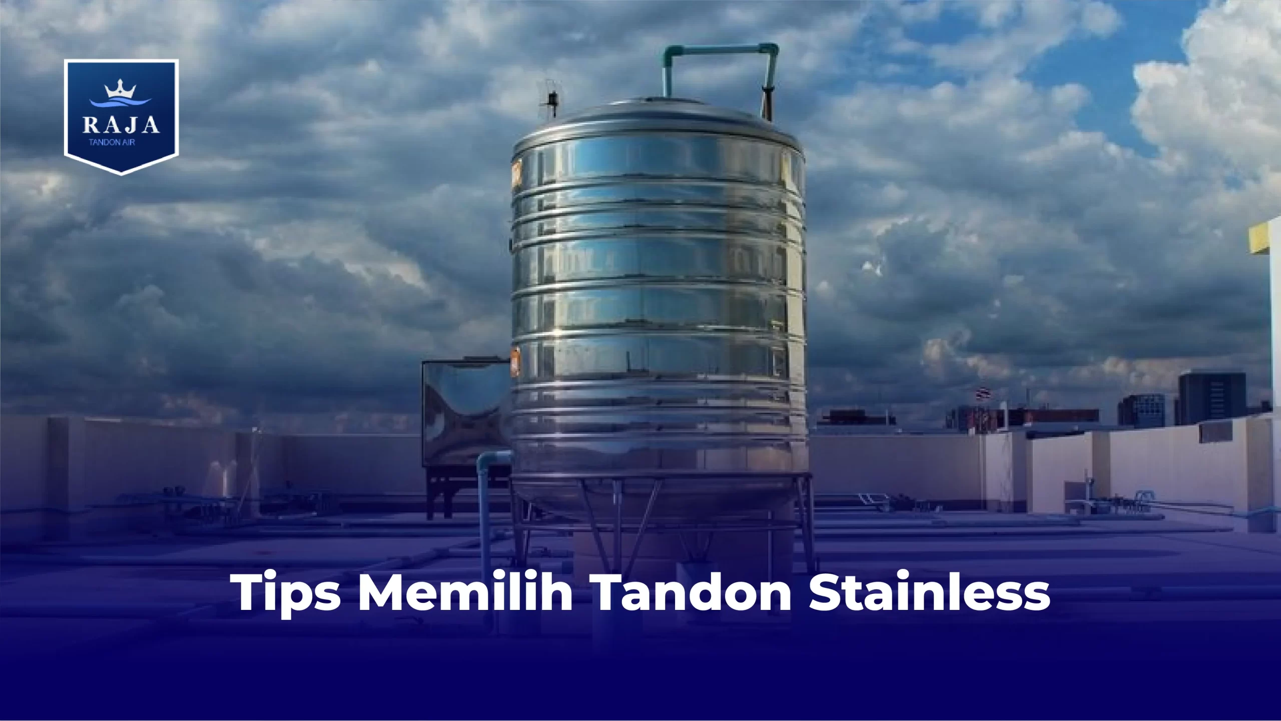 Tips Memilih Tandon Stainless