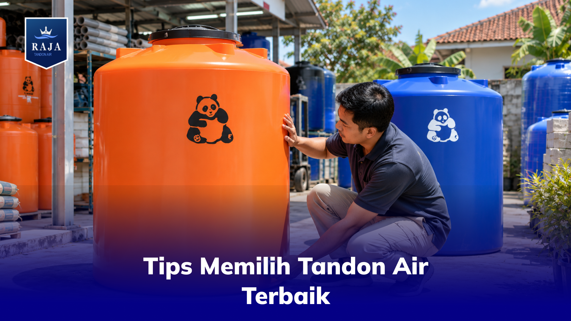 Tips Memilih Tandon Terbaik