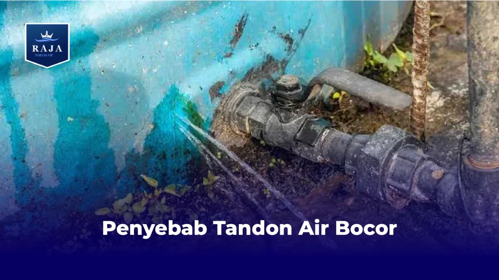Penyebab Tandon Air Bocor