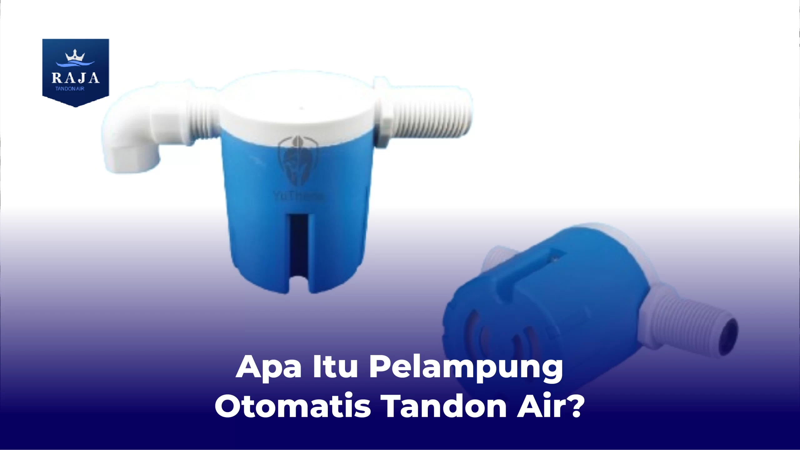 Apa Itu Pelampung Otomatis Tandon Air?