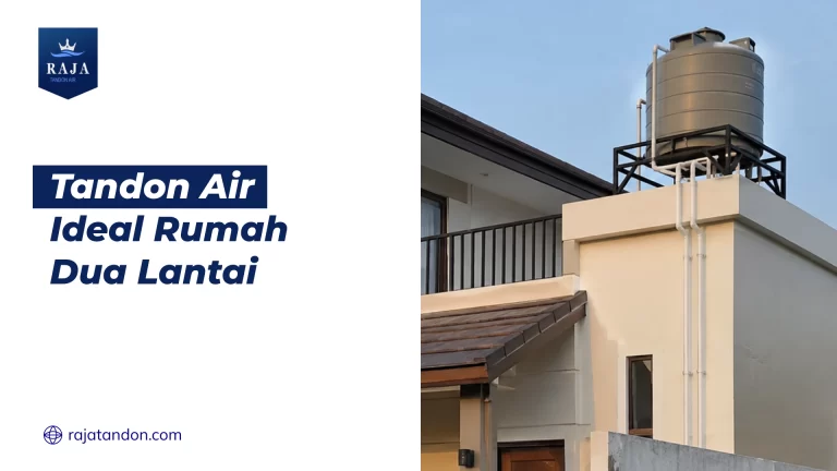 Tandon Air Ideal Rumah Dua Lantai