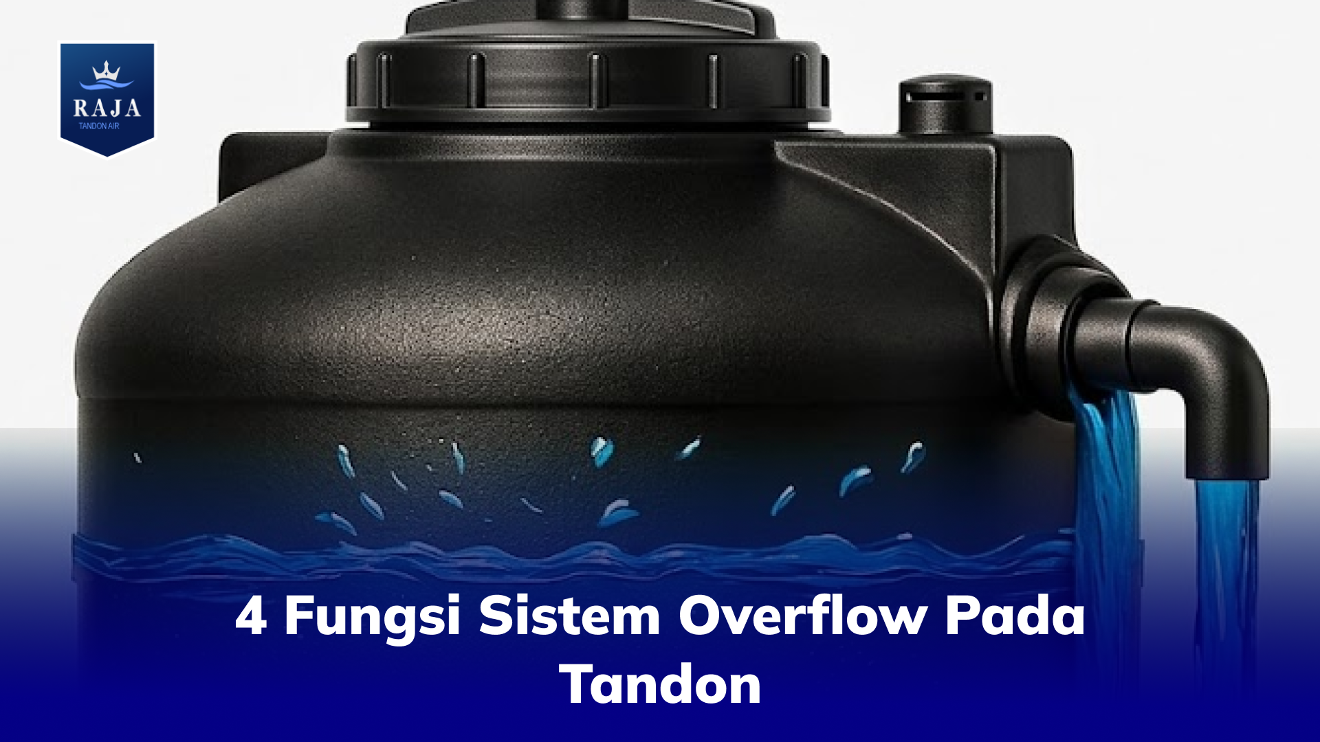 4 Fungsi Sistem Overflow Pada Tandon