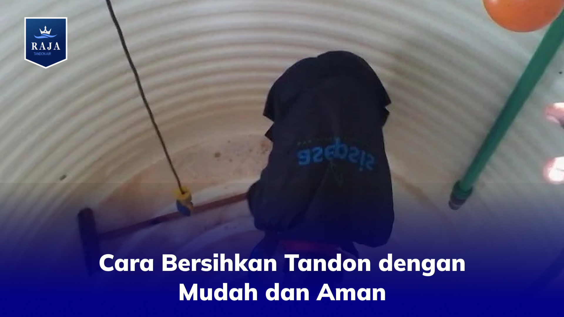 Cara Bersihkan Tandon dengan Mudah dan Aman