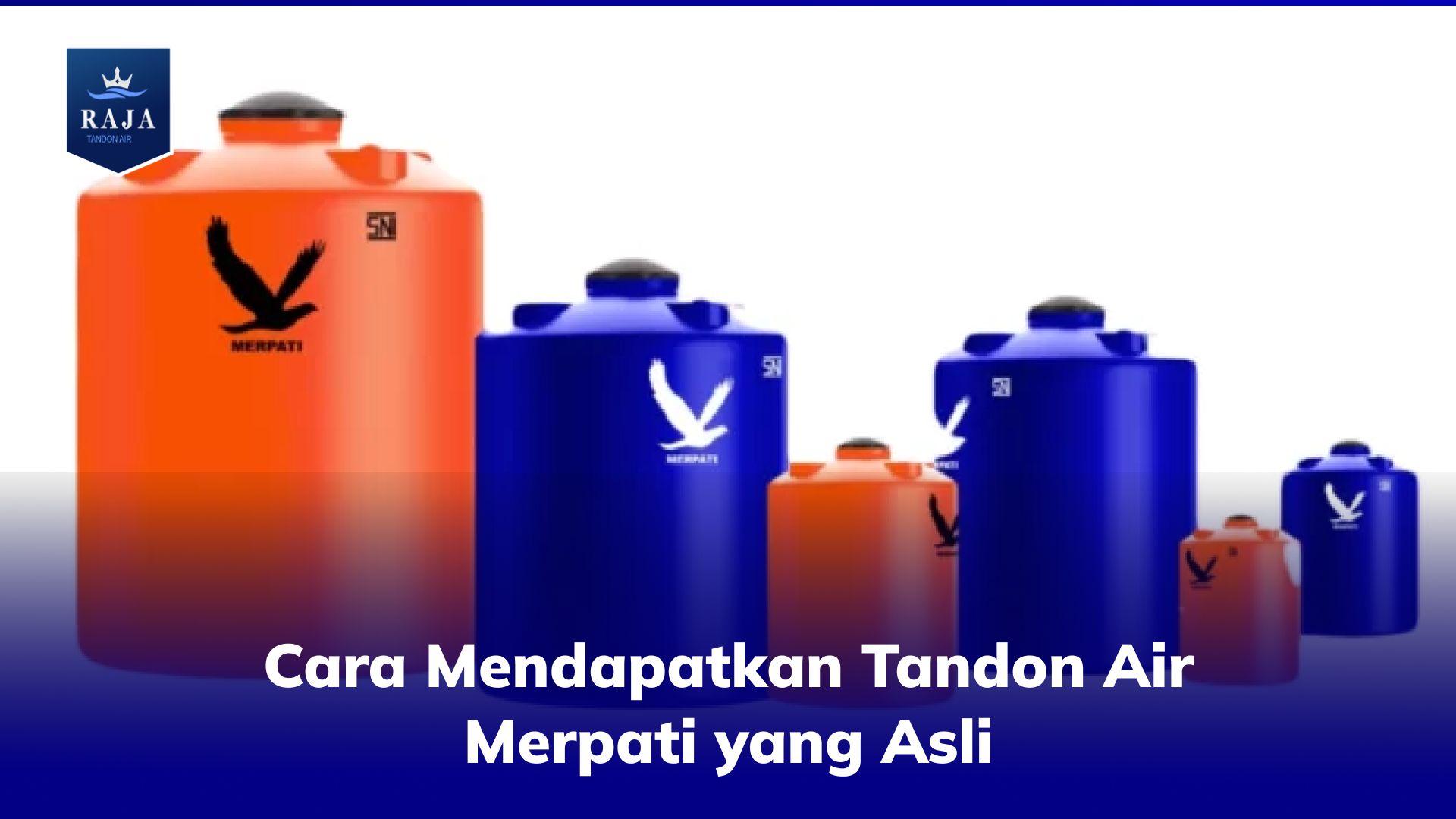 Cara Mendapatkan Tandon Air Merpati yang Asli