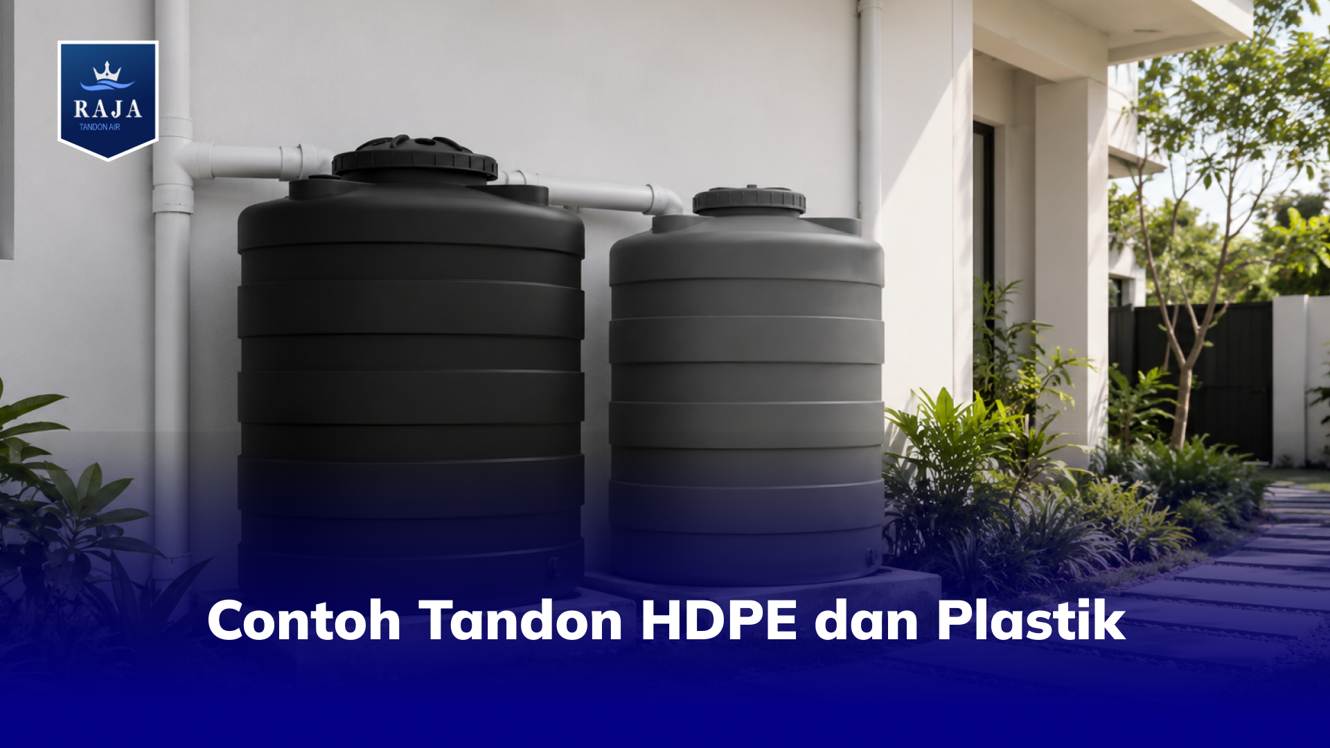 Contoh Tandon HDPE dan Plastik