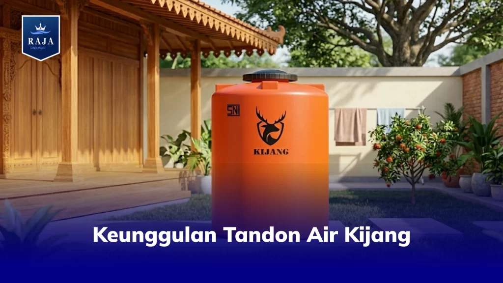 Keunggulan Tandon Air Kijang