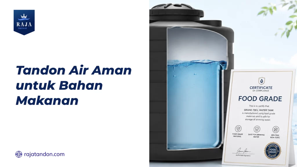 Tandon Air Aman untuk Bahan Makanan