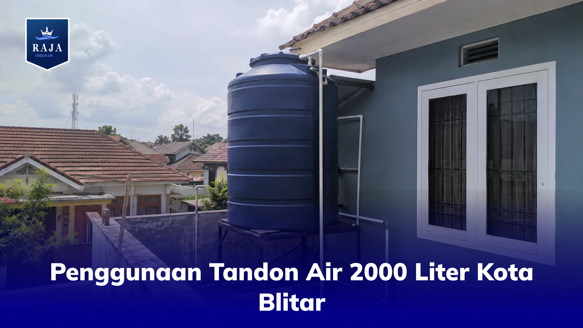 Penggunaan Tandon Air 2000 Liter Kota Blitar