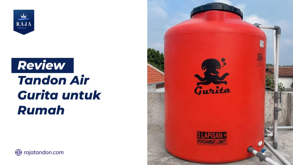 Review Tandon Air Gurita untuk Rumah