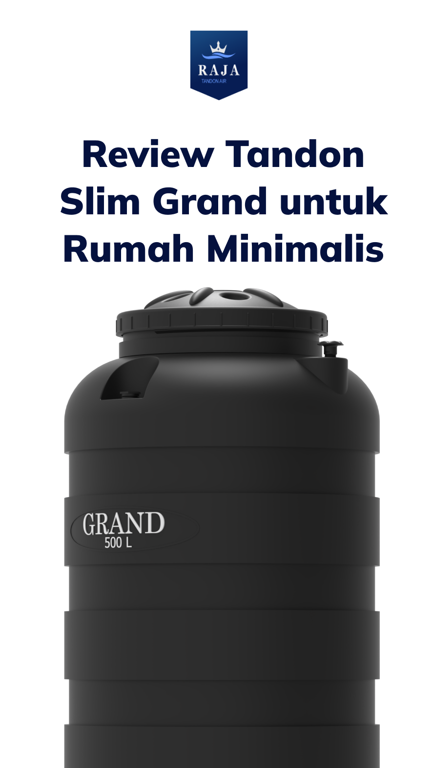 Review Tandon Slim Grand untuk Rumah Minimalis