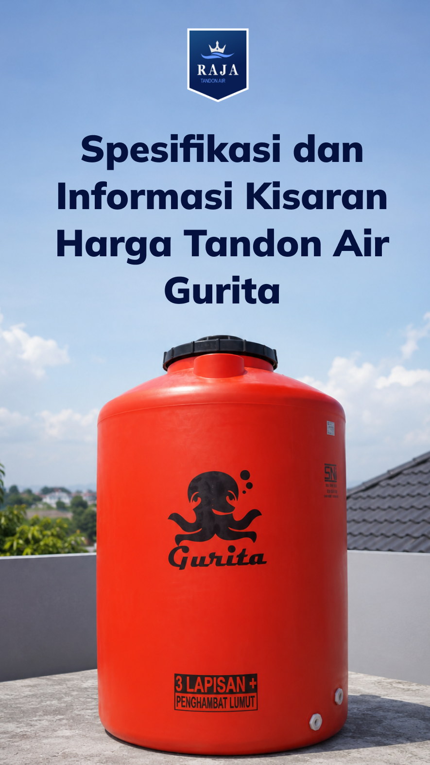 Spesifikasi dan Informasi Kisaran Harga Tandon Air Gurita
