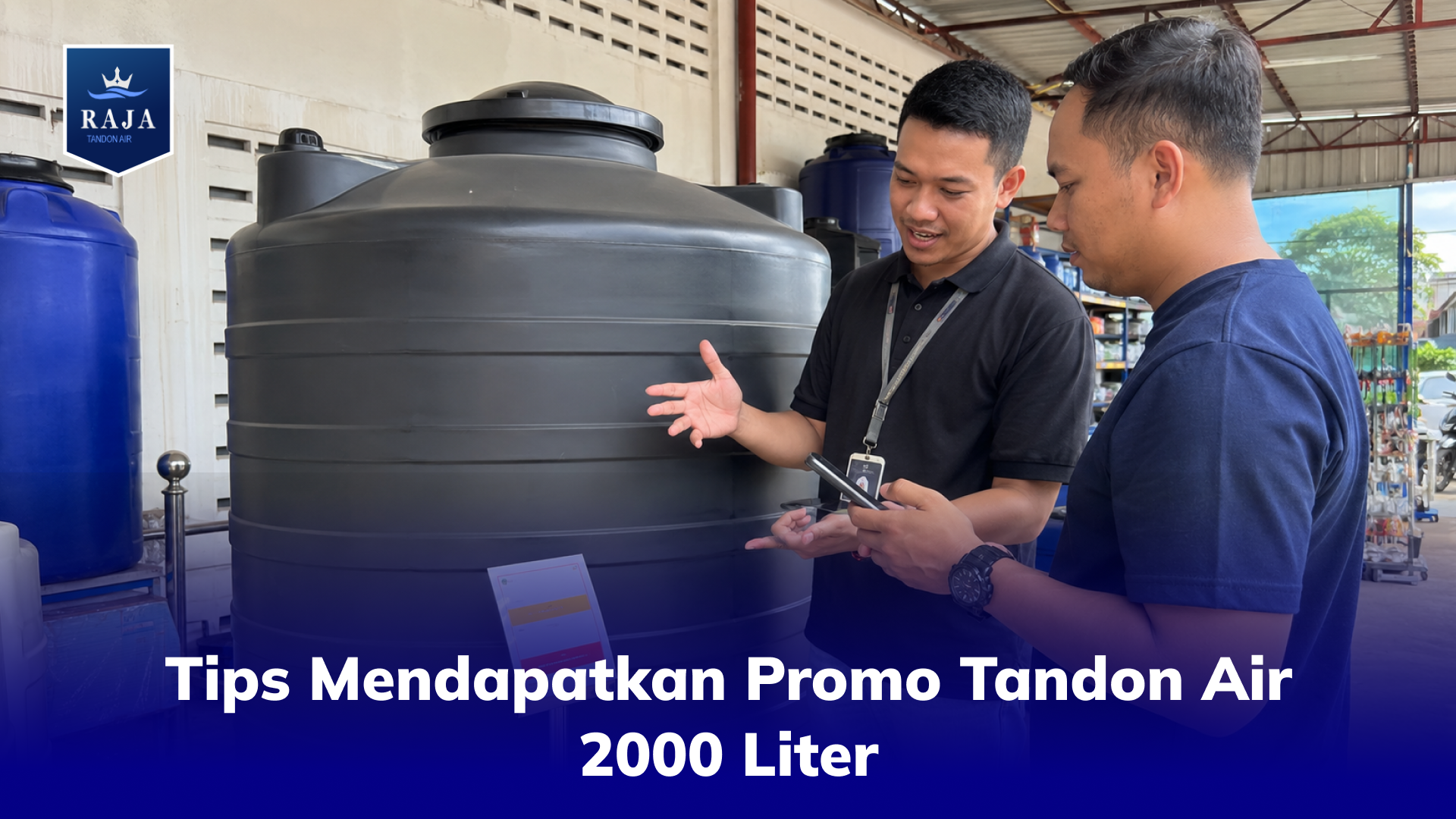 Tips Mendapatkan Promo Tandon Air 2000 Liter
