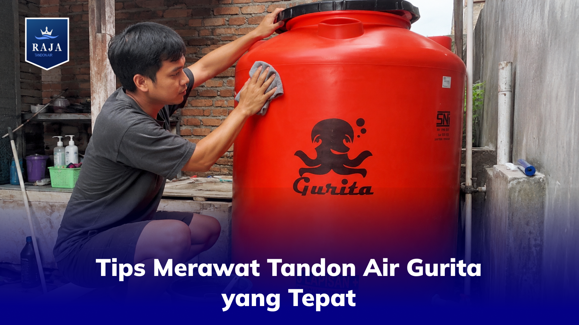 Tips Merawat Tandon Air Gurita yang Tepat