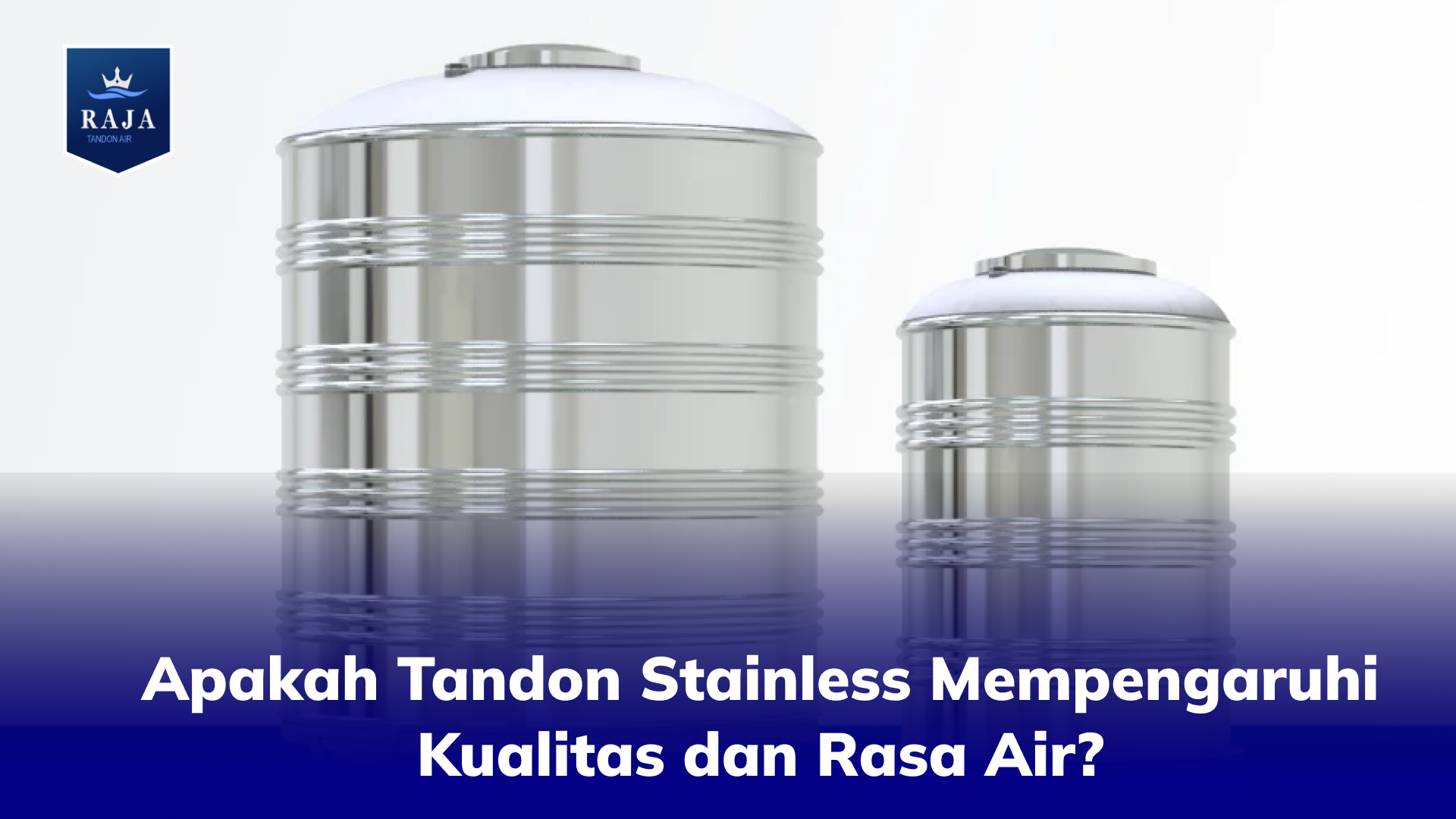 Apakah Tandon Stainless Mempengaruhi Kualitas dan Rasa Air?