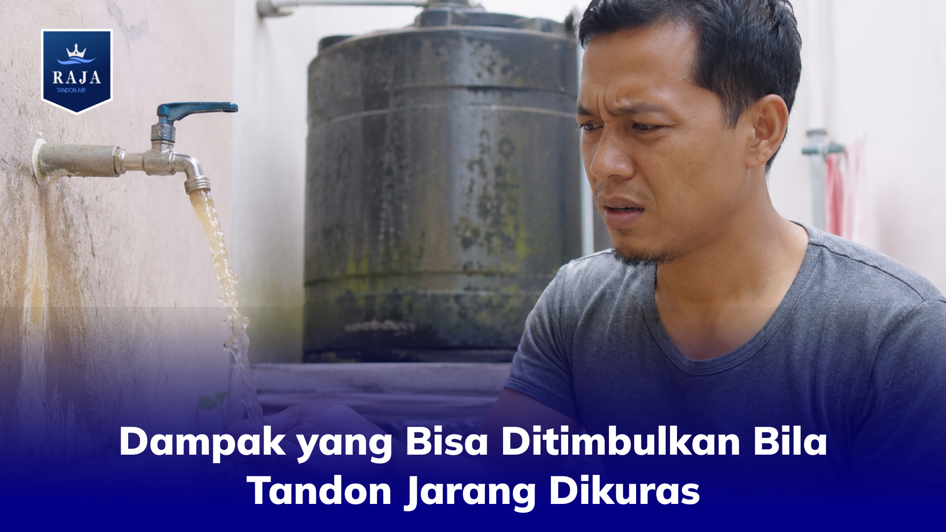 Dampak yang Bisa Ditimbulkan Bila Tandon Jarang Dikuras